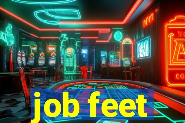 job feet